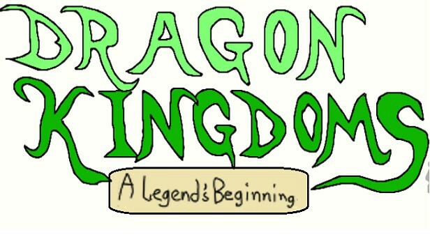 Dragon Kingdoms: A Legend's Beginning