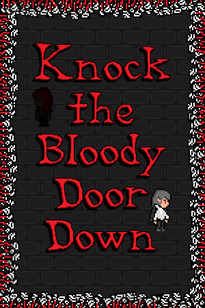 Knock the Bloody Door Down cover art