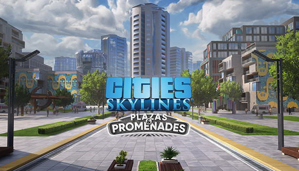 Cities: Skylines - Plazas & Promenades on Steam