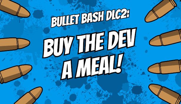 Buy The Dev a Meal - Bullet Bash Steam capsule image
