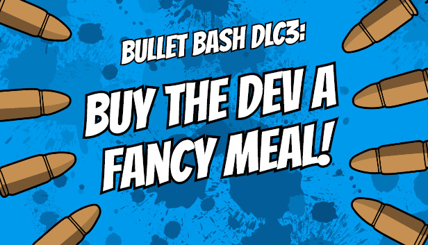 Buy The Dev a Fancy Meal - Bullet Bash Steam capsule image