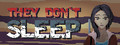 They Don't Sleep
