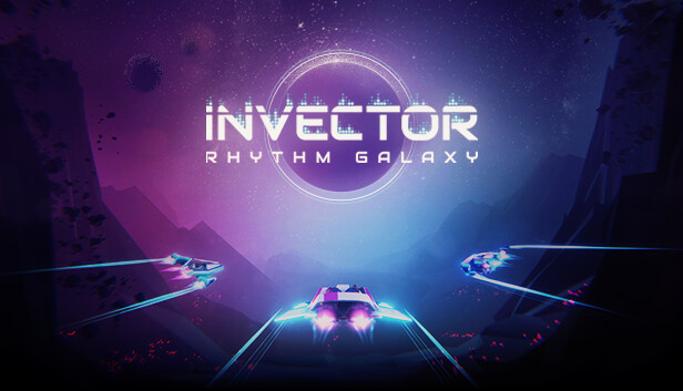 Invector: Rhythm Galaxy – Ritmin Yıldızlarıyla Savaşın!