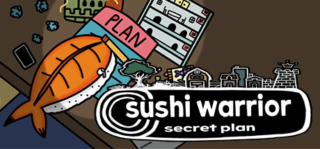 Sushi Warrior: Secret Plan Cover Image