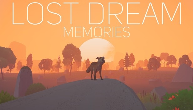 Lost Dream: Memories