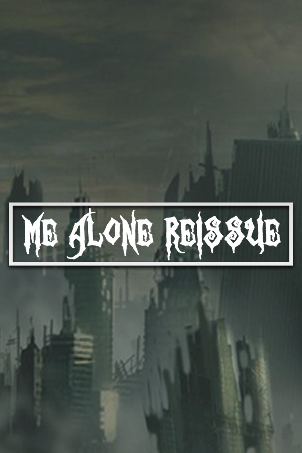 Me Alone Reissue