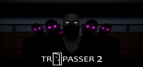 TRESPASSER 2