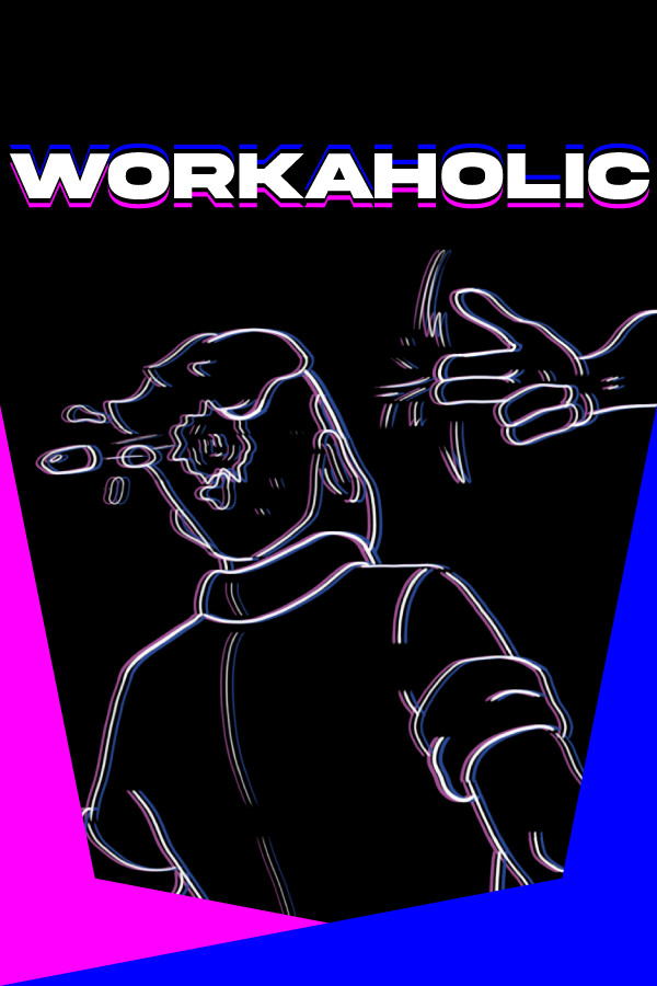 Workaholic