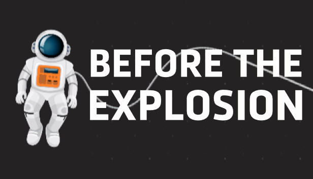 Before the explosion Steam capsule image