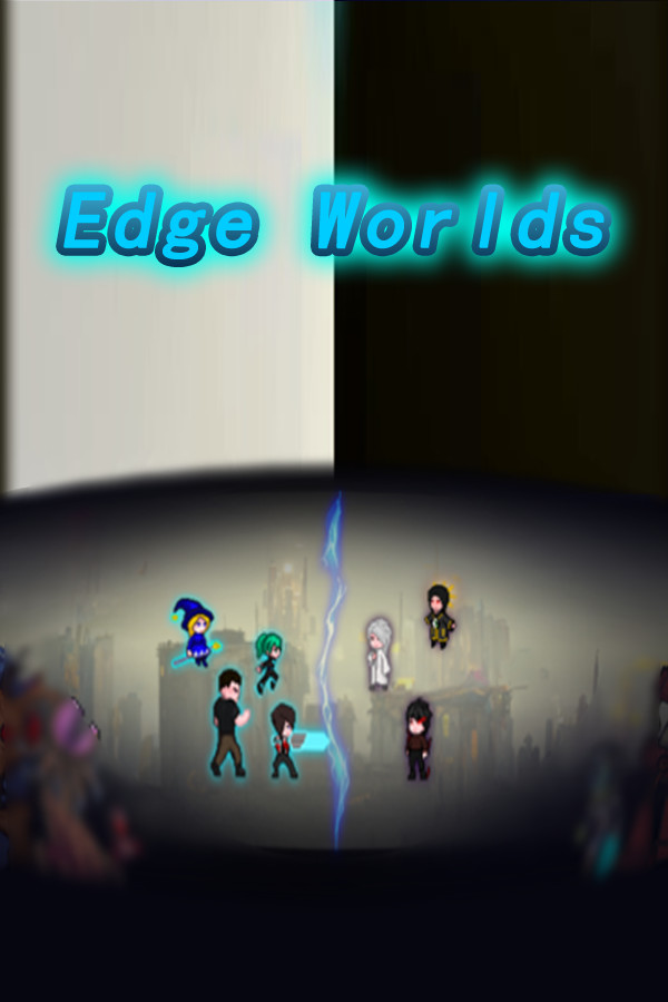 边缘世界 Edge Worlds