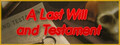 A Last will and Testament: Adventure