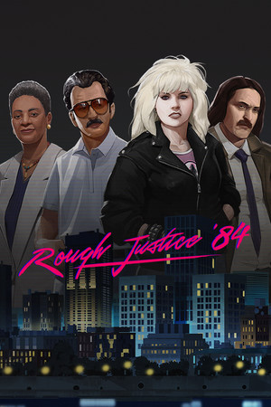 Rough Justice: '84 Demo