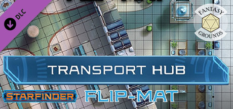 Fantasy Grounds - Starfinder RPG - FlipMat - Transport Hub header image
