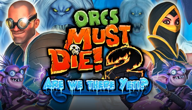 Orcs Must Die! 2 - Are We There Yeti? Steam capsule image