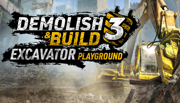 Demolish & Build 3: Excavator Playground Türkçe Yama