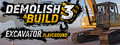 Demolish &amp; Build 3: Excavator Playground