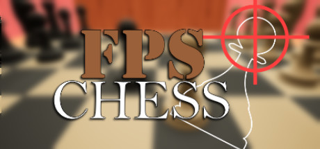 FPS Chess - Version 1.1.0 · FPS Chess update for 4 February 2023 · SteamDB