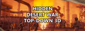 Hidden Desert War Top-Down 3D