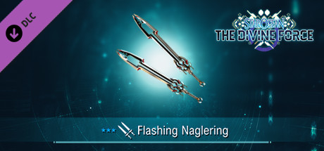 STAR OCEAN THE DIVINE FORCE: Flashing Naglering