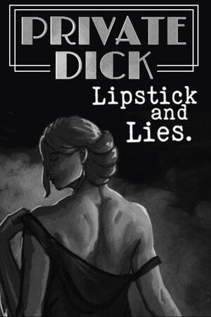 Private Dick: Lipstick & Lies cover art