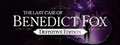 The Last Case of Benedict Fox Definitive Edition
