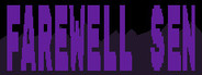 FAREWELL SEN