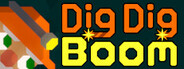 Dig Dig Boom