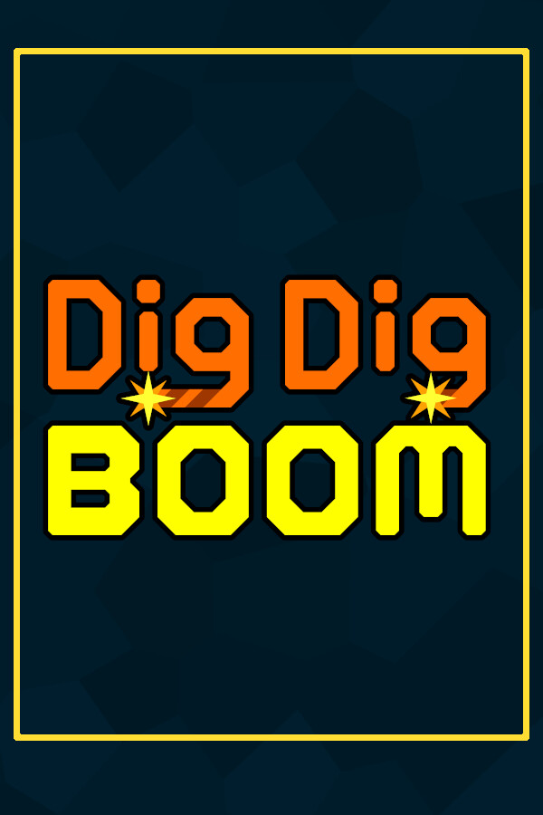 Dig Dig Boom