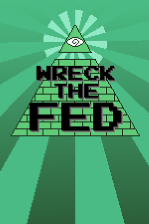 Wreck the Fed cover art