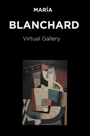 Maria Blanchard Virtual Gallery
