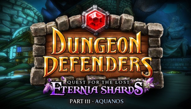 Dungeon Defenders: Quest for the Lost Eternia Shards Part 3 Steam capsule image