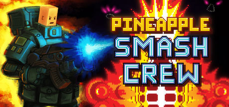 Pineapple Smash Crew  Cover Image