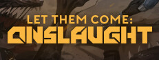 Let Them Come: Onslaught