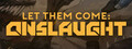 Let Them Come: Onslaught