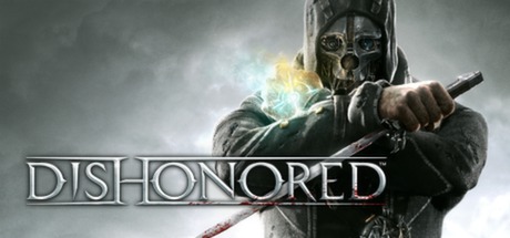 Finish Dishonored