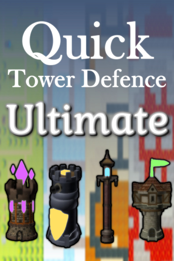 Quick Tower Defence Ultimate