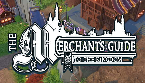 The Merchants Guide to the Kingdom