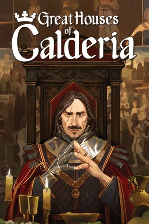 Great Houses of Calderia Demo