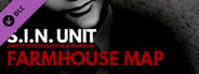 S.I.N. Unit - Farmhouse Map DLC