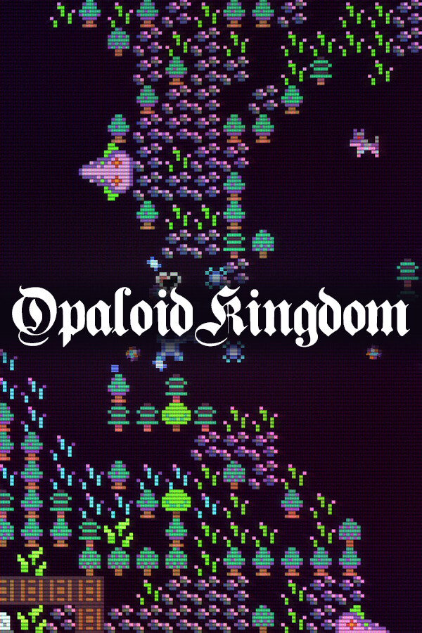 Opaloid Kingdom
