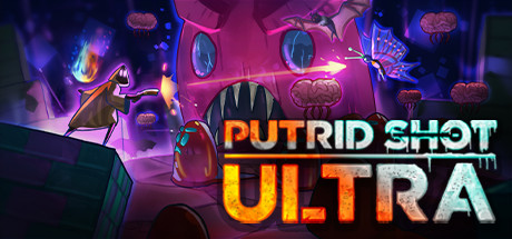 PUTRID SHOT ULTRA