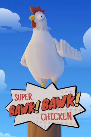 Super BAWK BAWK Chicken cover art