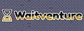 Waitventure