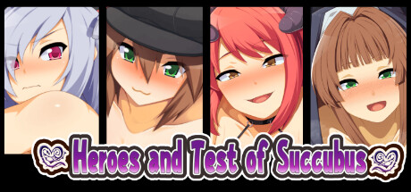 Heroes and Test of Succubus/勇者一行与妖魔的考验