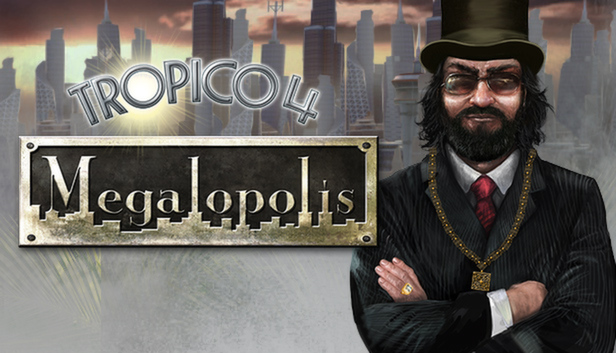 Tropico 4: Megalopolis DLC Steam capsule image