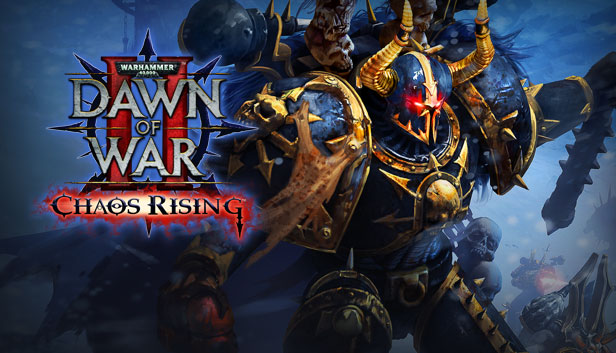 Warhammer 40,000: Dawn of War II - Chaos Rising