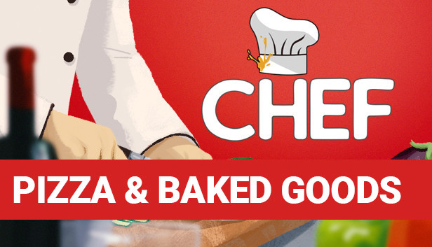 Chef: Pizza & Baked Goods Steam capsule image