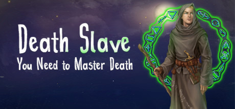 Death Slave : You Need to Master Death Cover Image