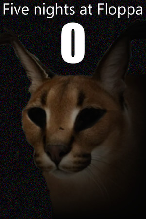 Five nights at Floppa 0 cover art