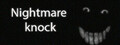 Nightmare knock
